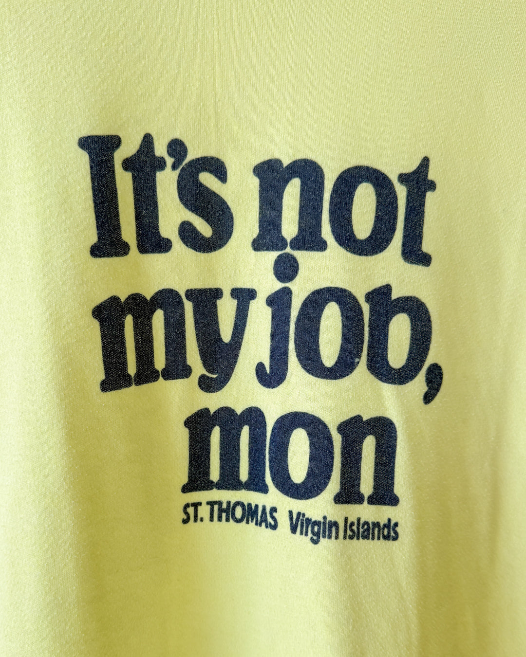 80s "It's Not My Job, Mon" T-Shirt | M